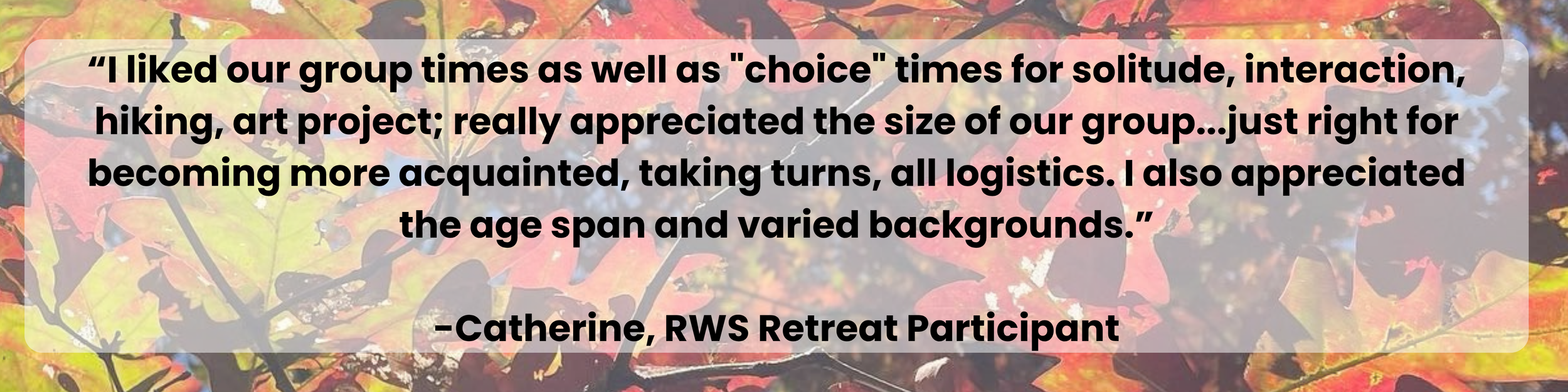 RWS Retreat Testimonial by Catherine