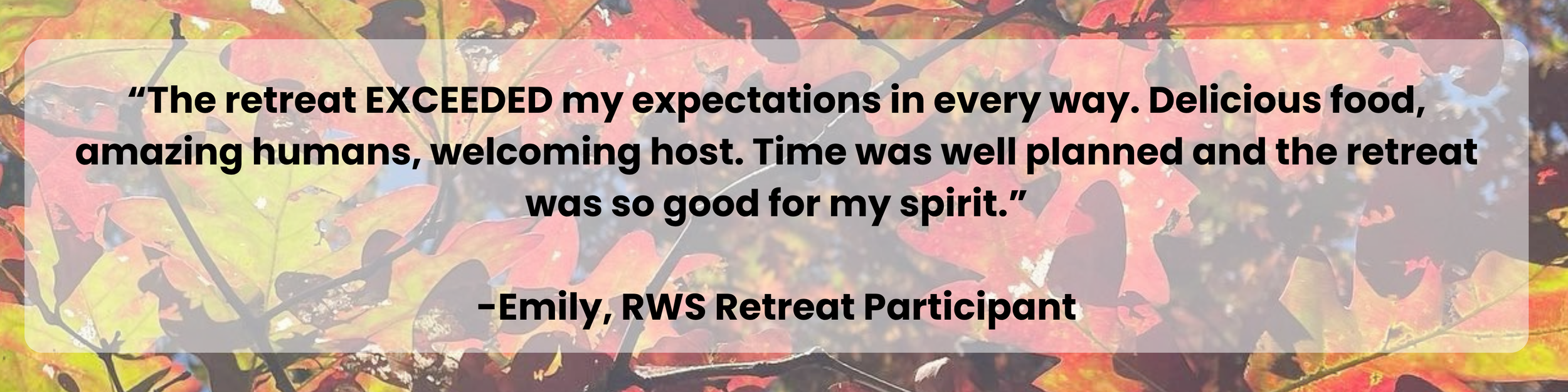 RWS Retreat Testimonial by Emily