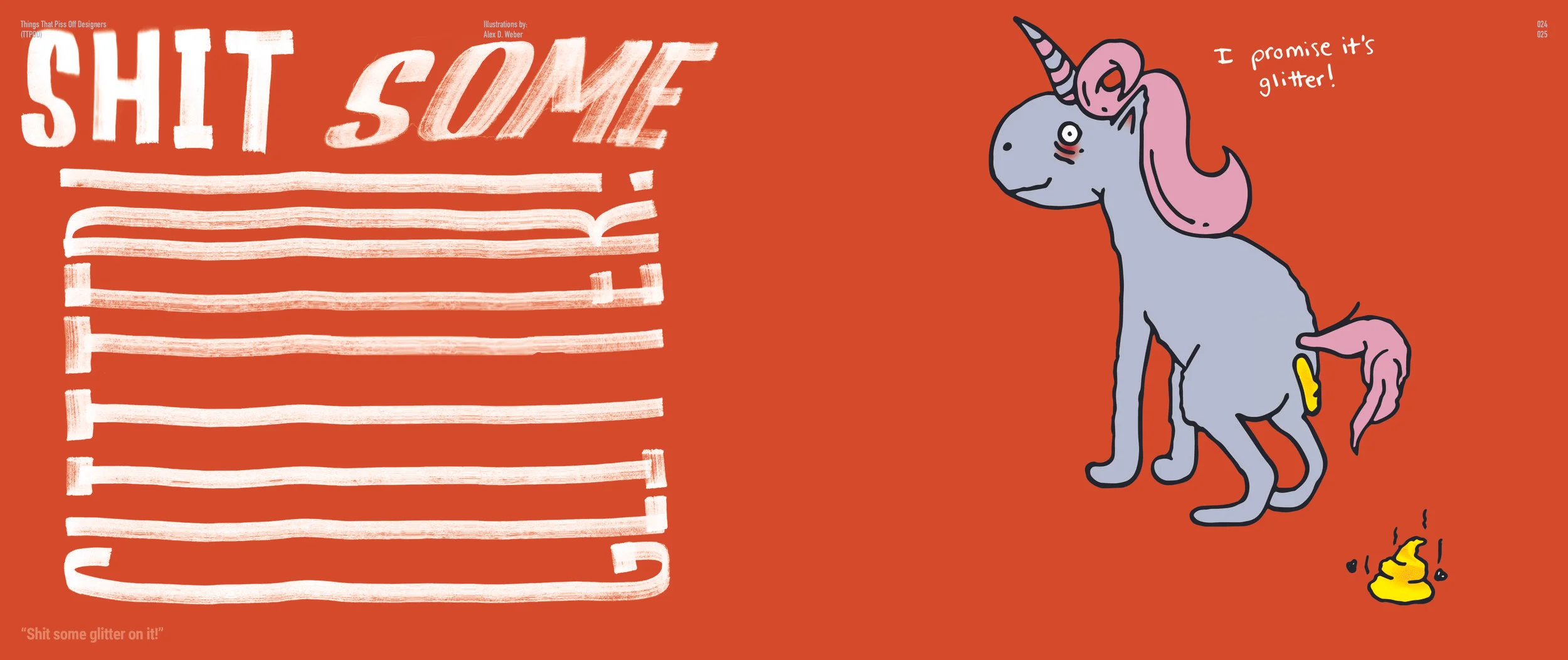 "SHIT SOME GLITTER ON IT!"