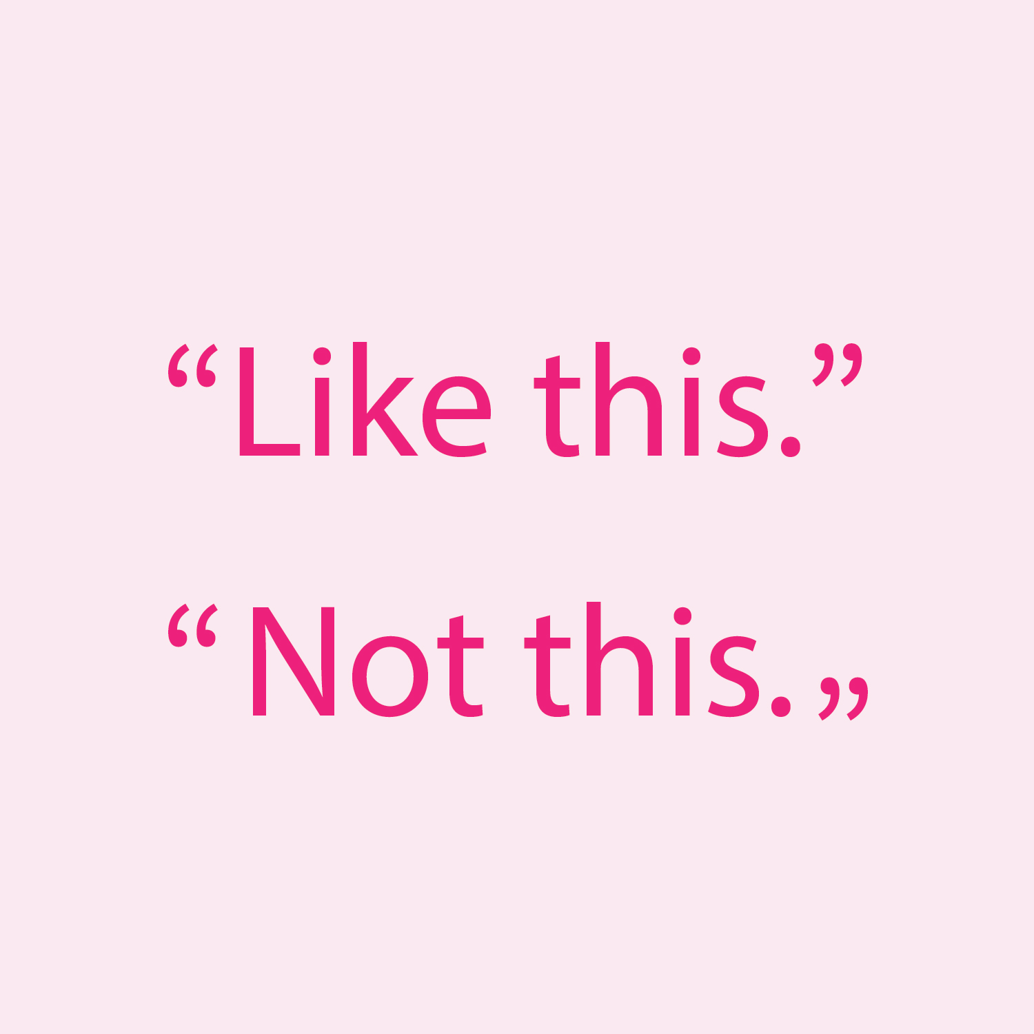 Get Your Quotes Right Side Up