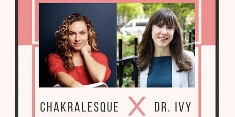 Chakralesque and Dr. Ivy present Sacral Chakra Sex Ed ONLINE