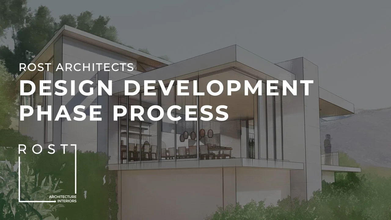 Rost Architects Design Development Process For Your Custom Home