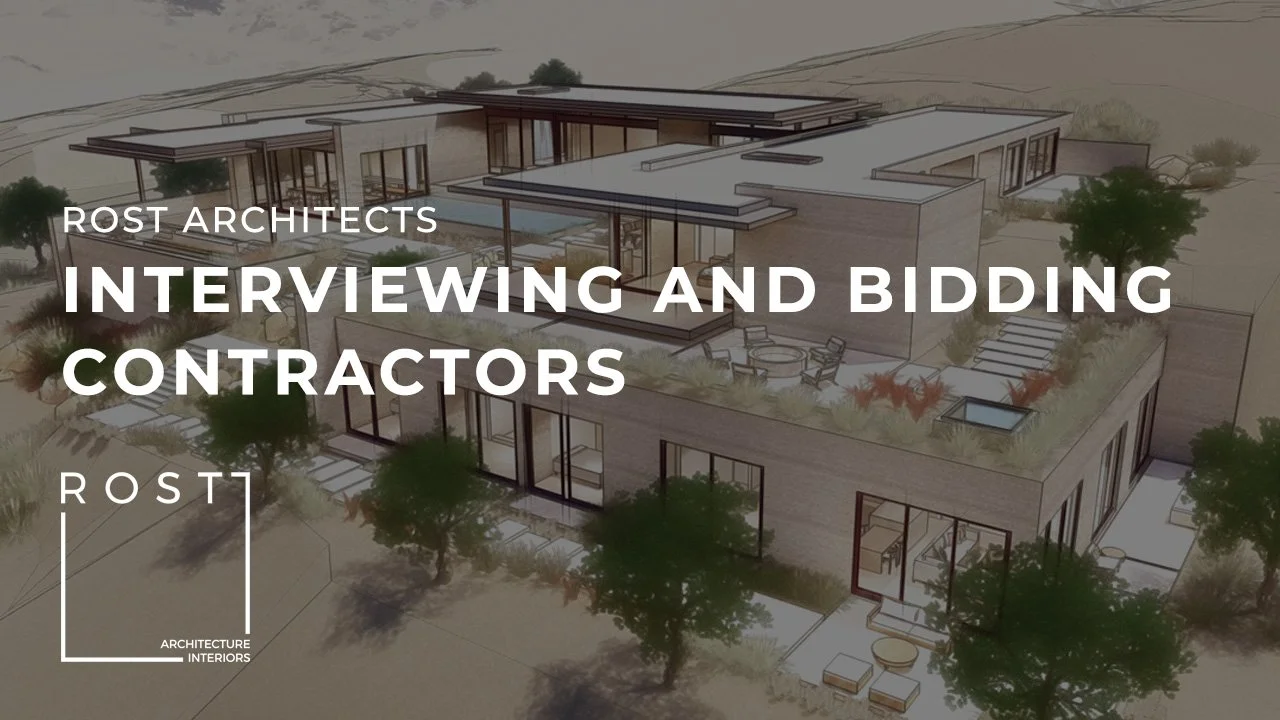 Rost Architects - Contractor Bidding Process