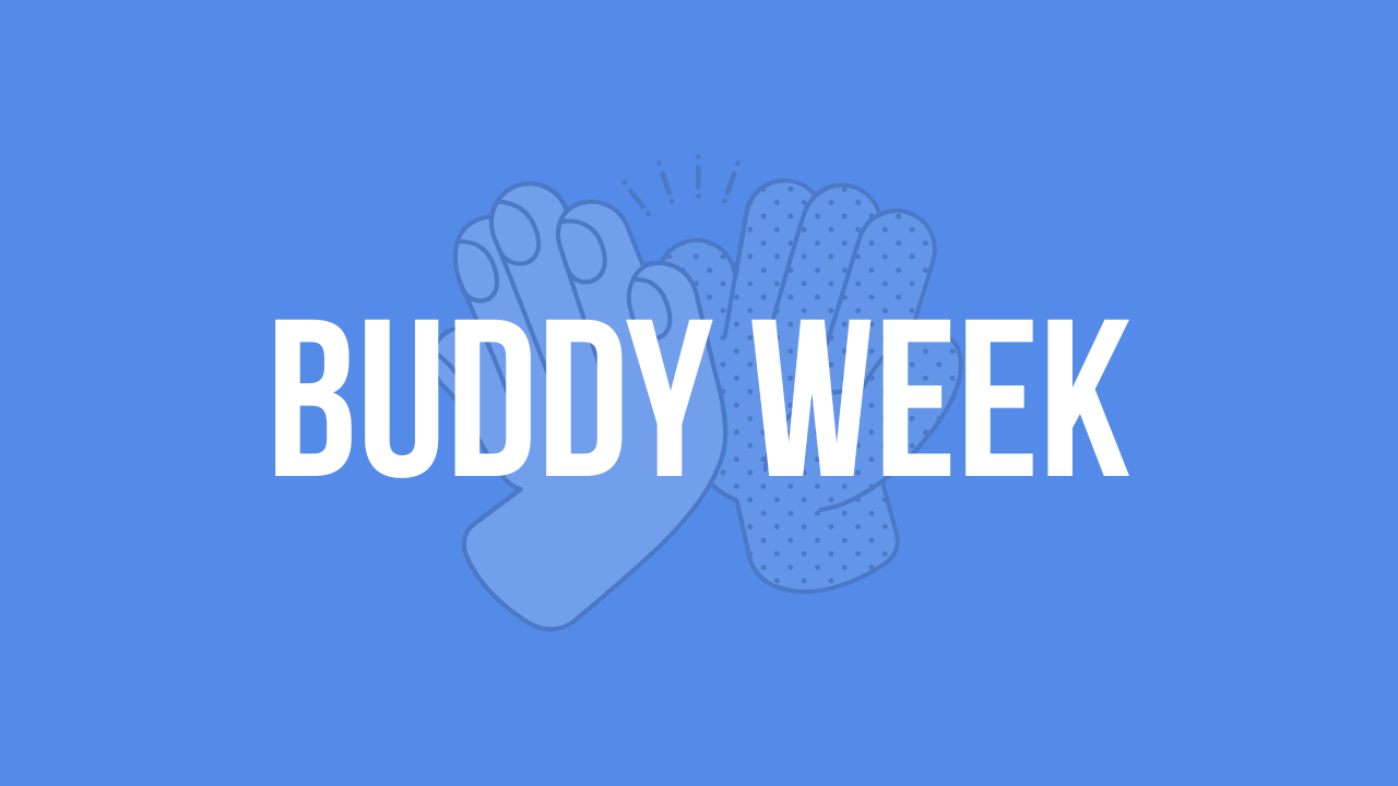 Buddy Week (Pleasanton Studio Only)