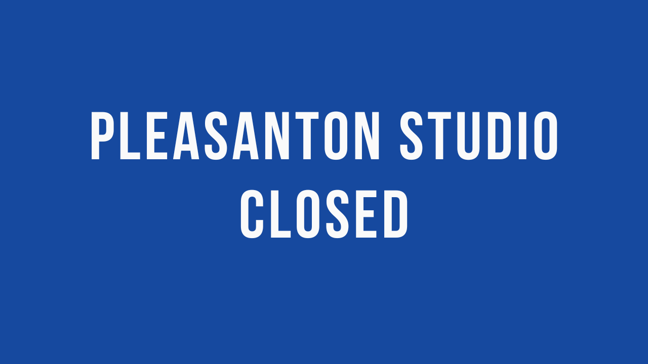 Pleasanton Studio Closed (All Classes) - Father's Day