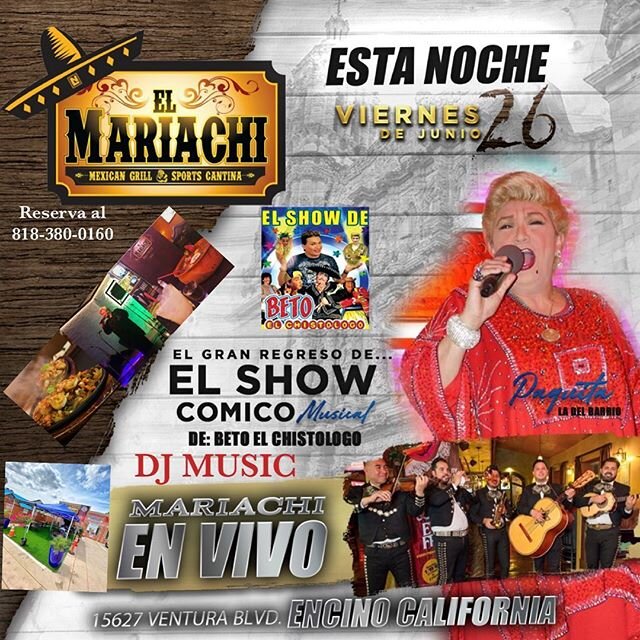 🚨HOY ...HOY 🚨VIERNES JUNIO 26 el regreso del show c&oacute;mico musical de beto el CHISTOLOGO &bull; Mariachi en vivo &bull; Dj music ... @elmariachigrill  @betoelchistologo Listos para atenderlos &bull; medidas sanitarias &bull; Comida | Michelada