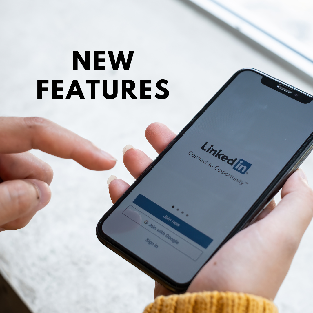 LinkedIn - New Features 
