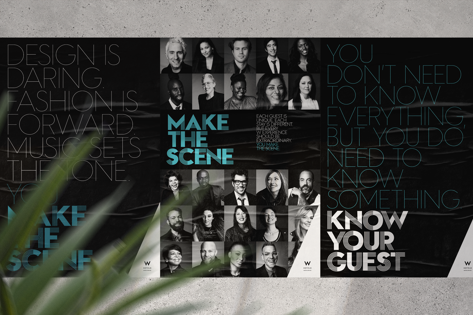 W Hotels: Make the Scene You can never understate the importance of the basics (even when your guests are wowed by VIP access and helicopter tours). This yearlong campaign featured both talent (employee) and guest stories to humanize the differen