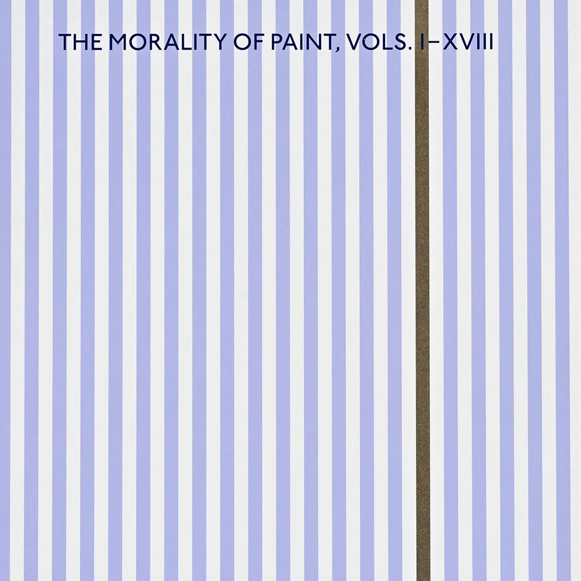 —Robert Tombs: The Morality of Paint, vols. I–XVIII