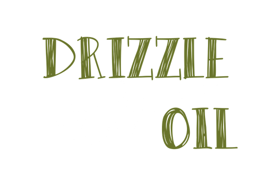 Drizzle with Oil