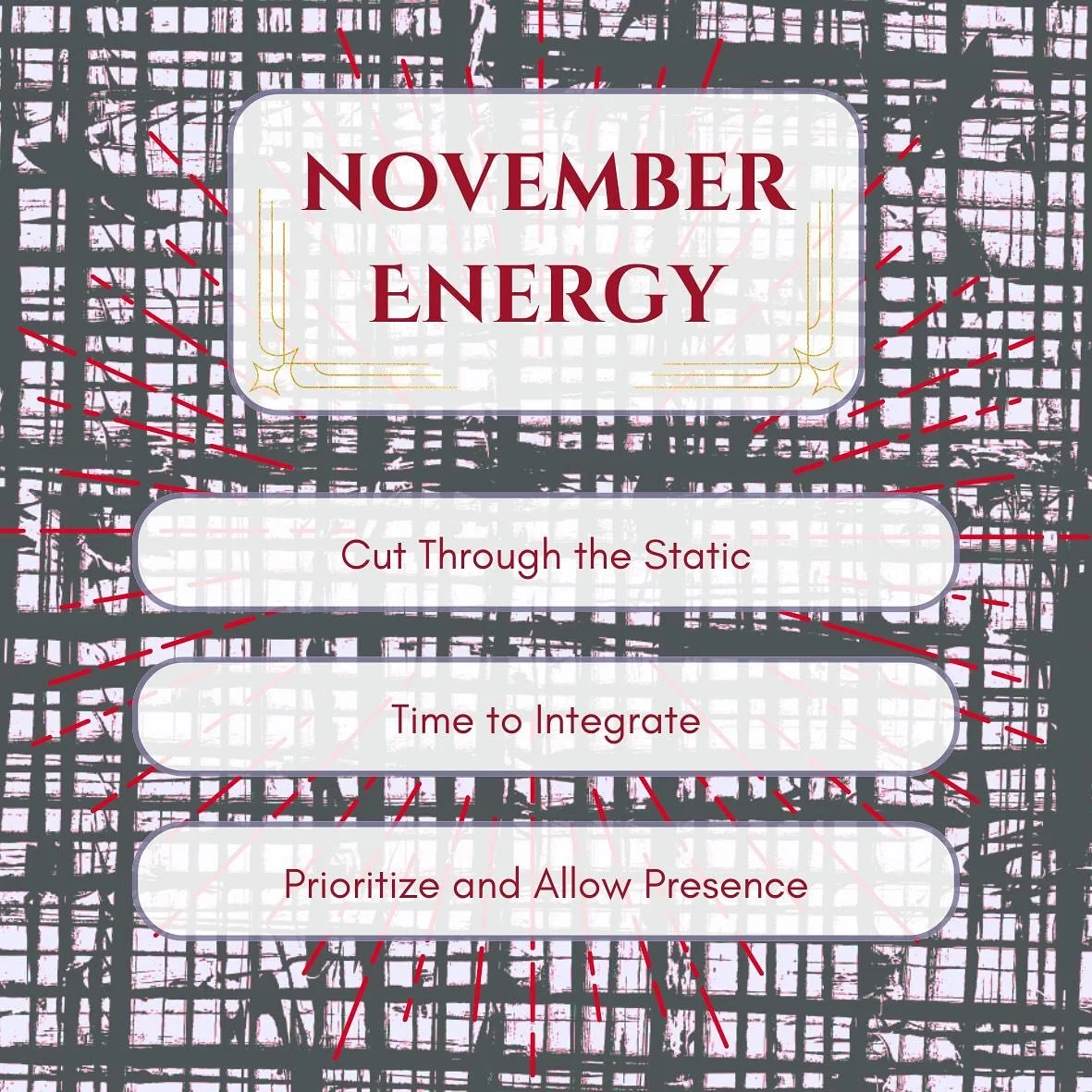 November is sure coming in fuzzy. Like static electricity in the airwaves, hinting that something is there but it&rsquo;s up to us to tune in.

It&rsquo;s at the tail end of a few months where things have felt more smooth and breezy, and this is the 