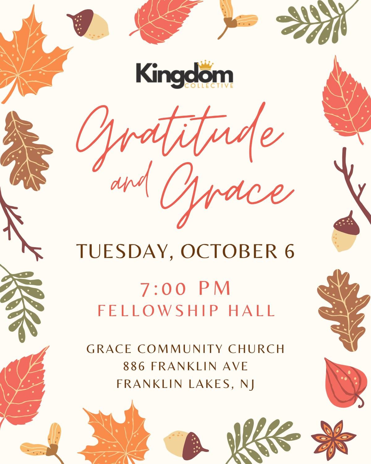 🍂 GRATITUDE &amp; GRACE 🍂

Young adults in your 20s through late 30s, you&rsquo;re invited to our October Kingdom Collective gathering!

Join us Tuesday, October 6 at 7 PM for a fall evening centered around gratitude, grace, and growing together in