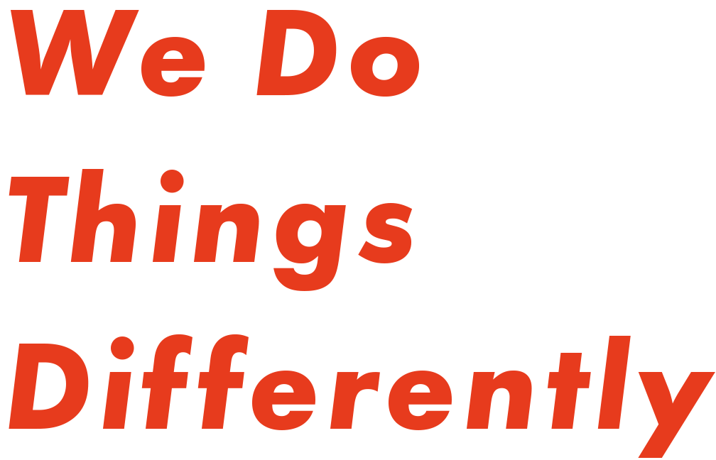 we do things differently.png