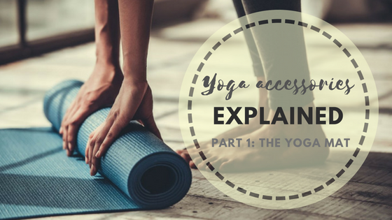 yoga accessories explained: the yoga mat — chandrini yoga
