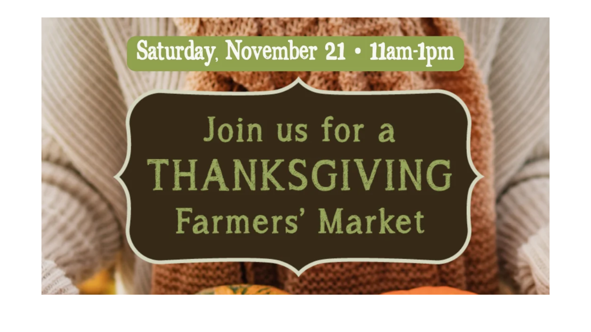 Thanksgiving Farmers Market