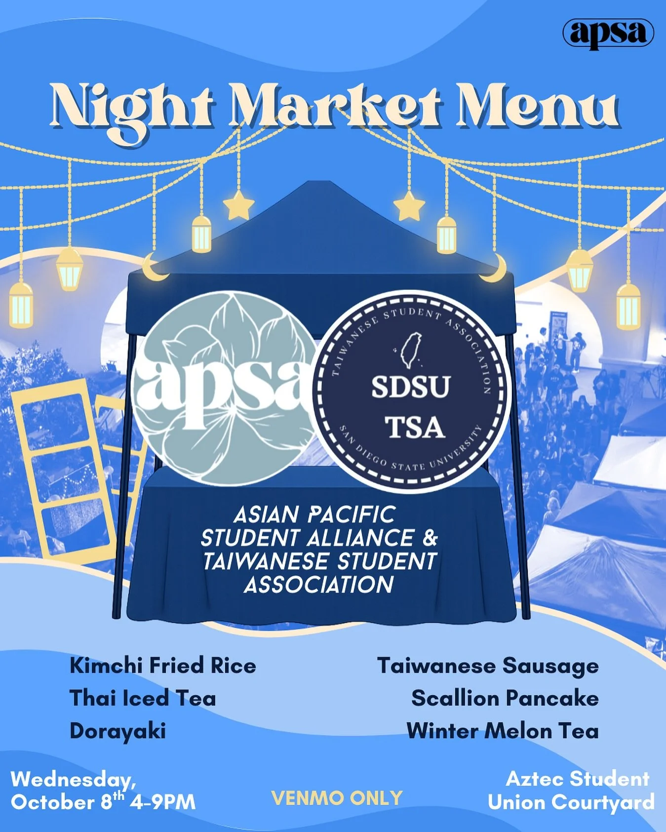 Finally, we&rsquo;ll be introducing our very own APSA &amp; TSA, who will be at our night market on October 8th✨! Check out our menus! @apsasdsu @sdsu_tsa