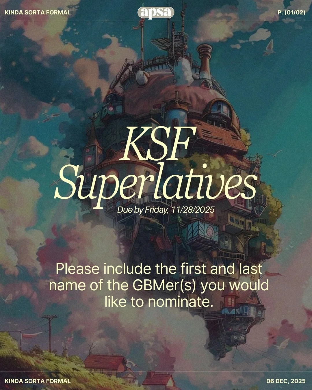 HEY APSA! Are you ready for Kinda Sorta Formal&rsquo;s yearly tradition ⁉️We are bringing back our SUPERLATIVES 🤩for another year of GBMer recognition! If you think you know a special GBMer who deserves one of these awards 🤔, fill out our google fo