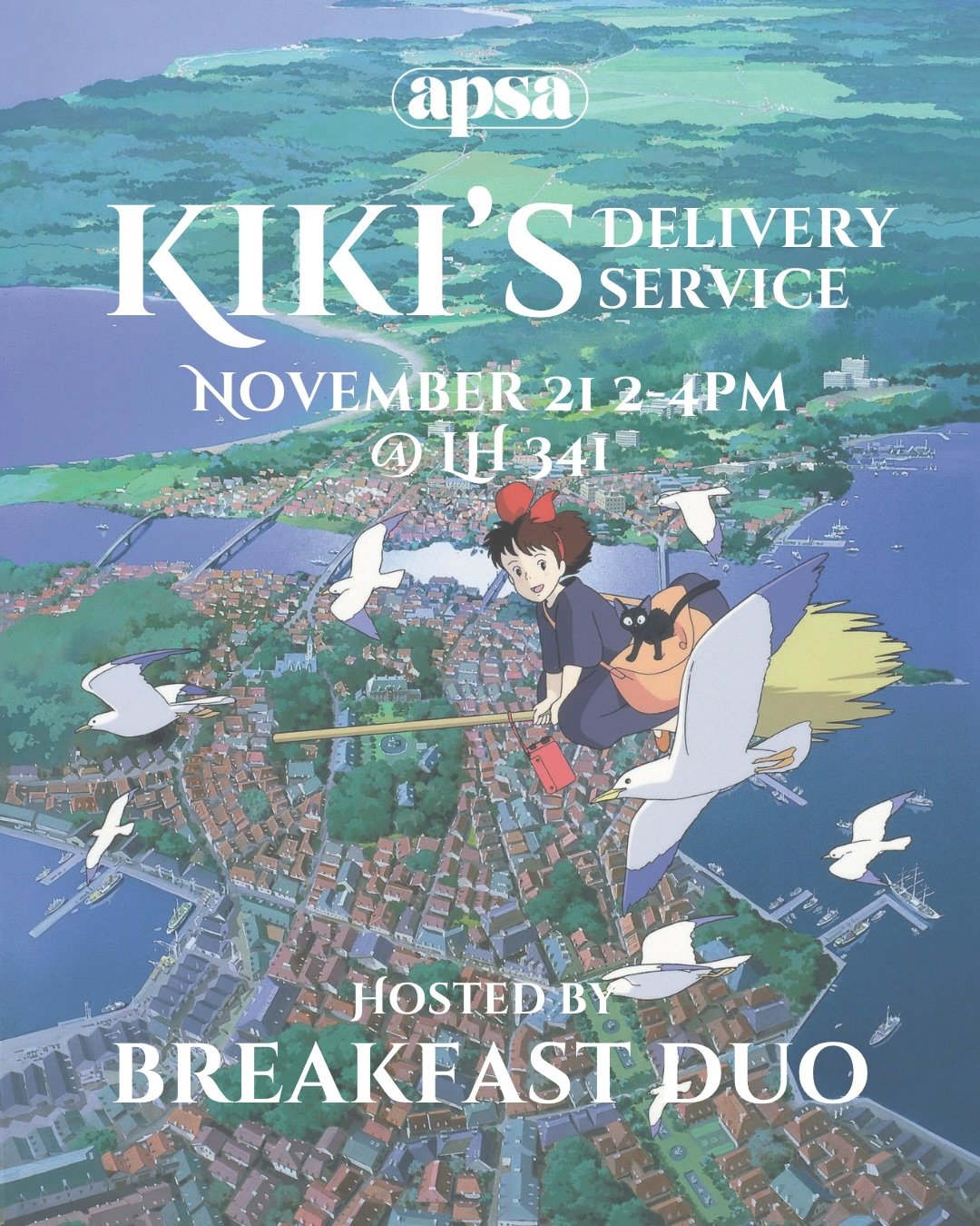 🧹💌 APSA Presents: Kiki&rsquo;s Delivery Service Watch Party! 💌🧹

Take a break from studying and join Rhomen and Kristina for a magical evening full of warmth, friendship, and a little witchy charm ✨🐈&zwj;⬛

📍 LH 341
🕒 Friday, November 21 | 2-4