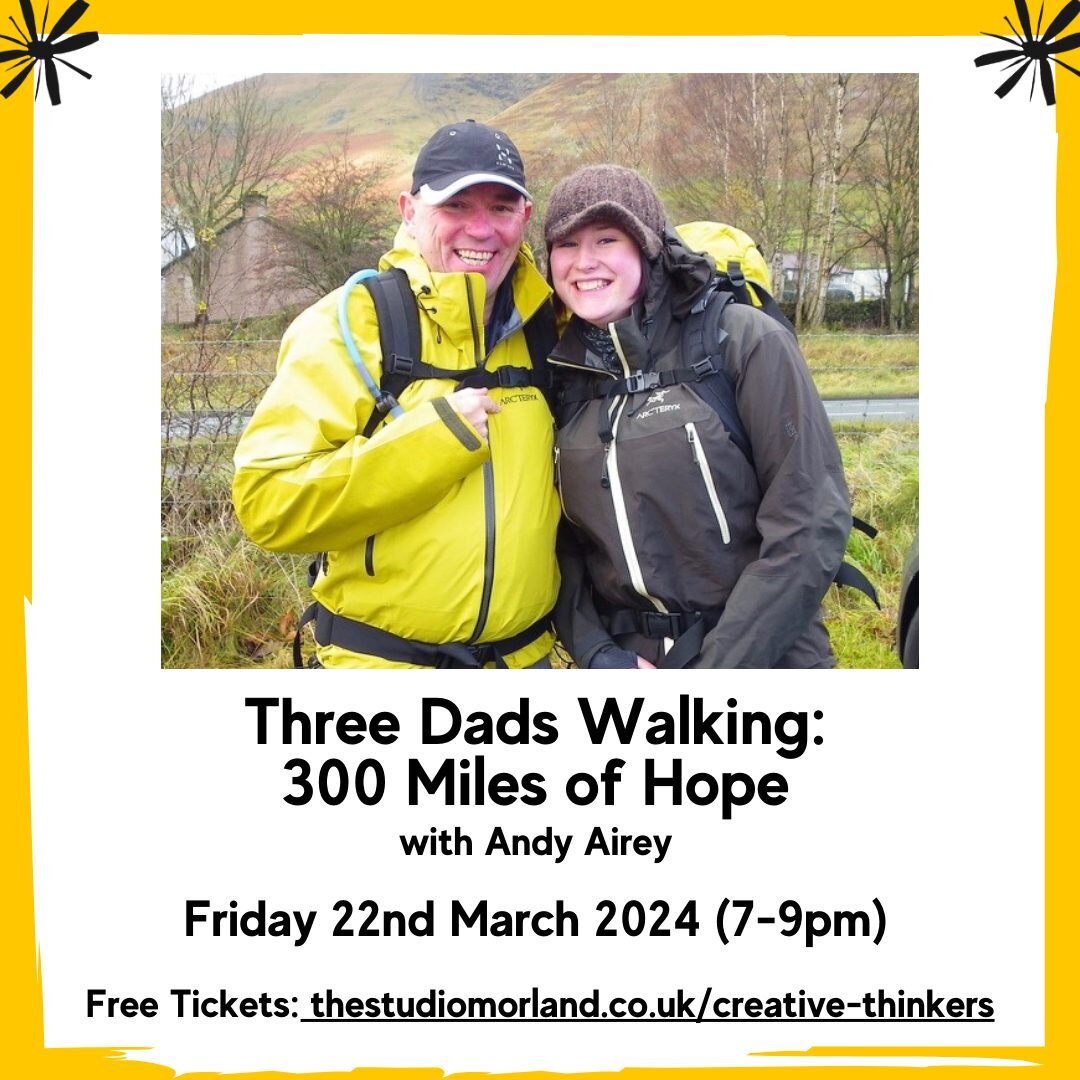 This time next week we'll be preparing to open our doors for our last Creative Thinkers talk of the series! Andy Airey will be joining us on the yellow sofa to talk about his new book 'Three Dads Walking: 300 Miles of Hope' as well as suicide prevent