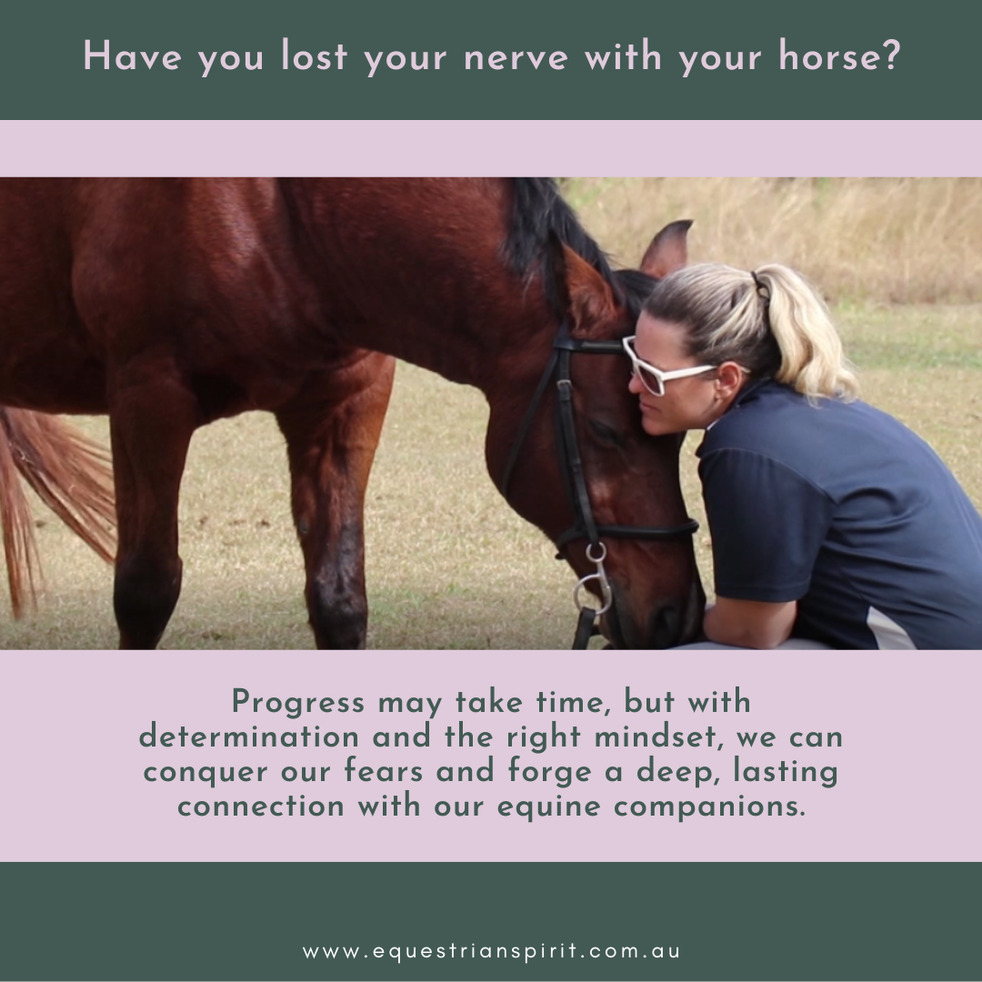Have you lost your nerve with your horse?