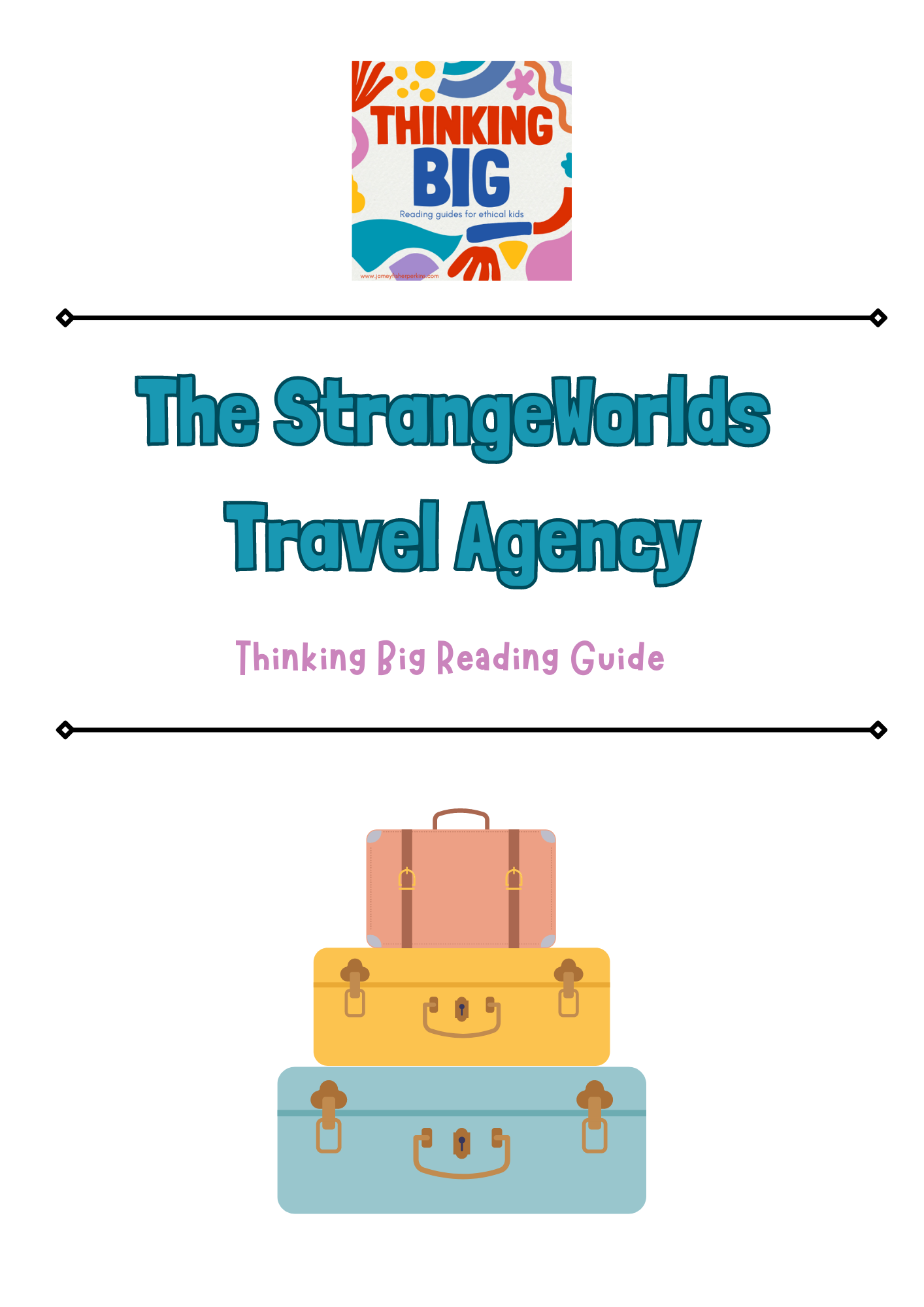 Strangeworlds Travel Agency - Thinking Big Reading Guide