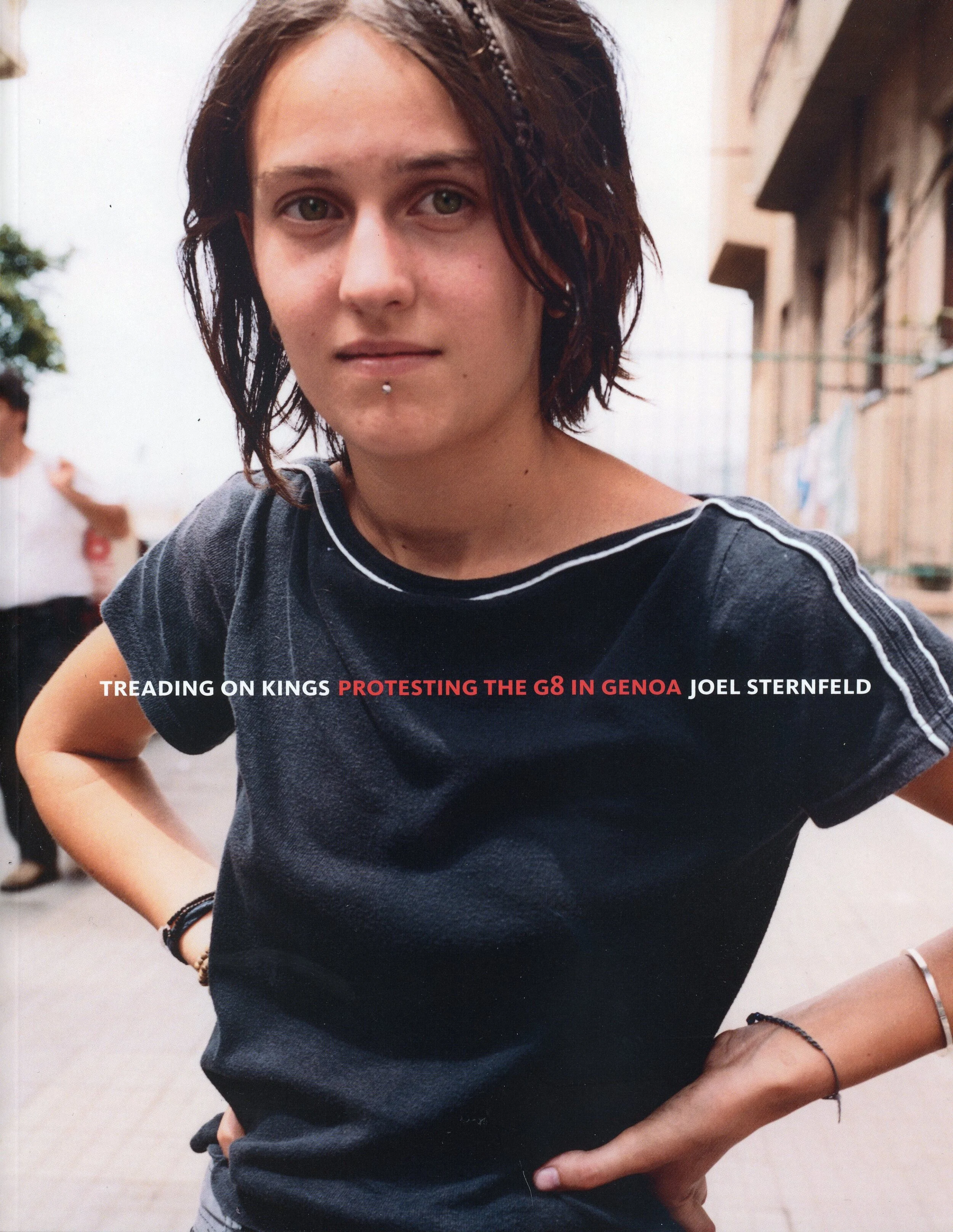 An Essay from Treading on Kings Protesting The G8 in Genoa