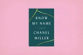 Know My Name by Chanel Miller - A Reader's Thoughts