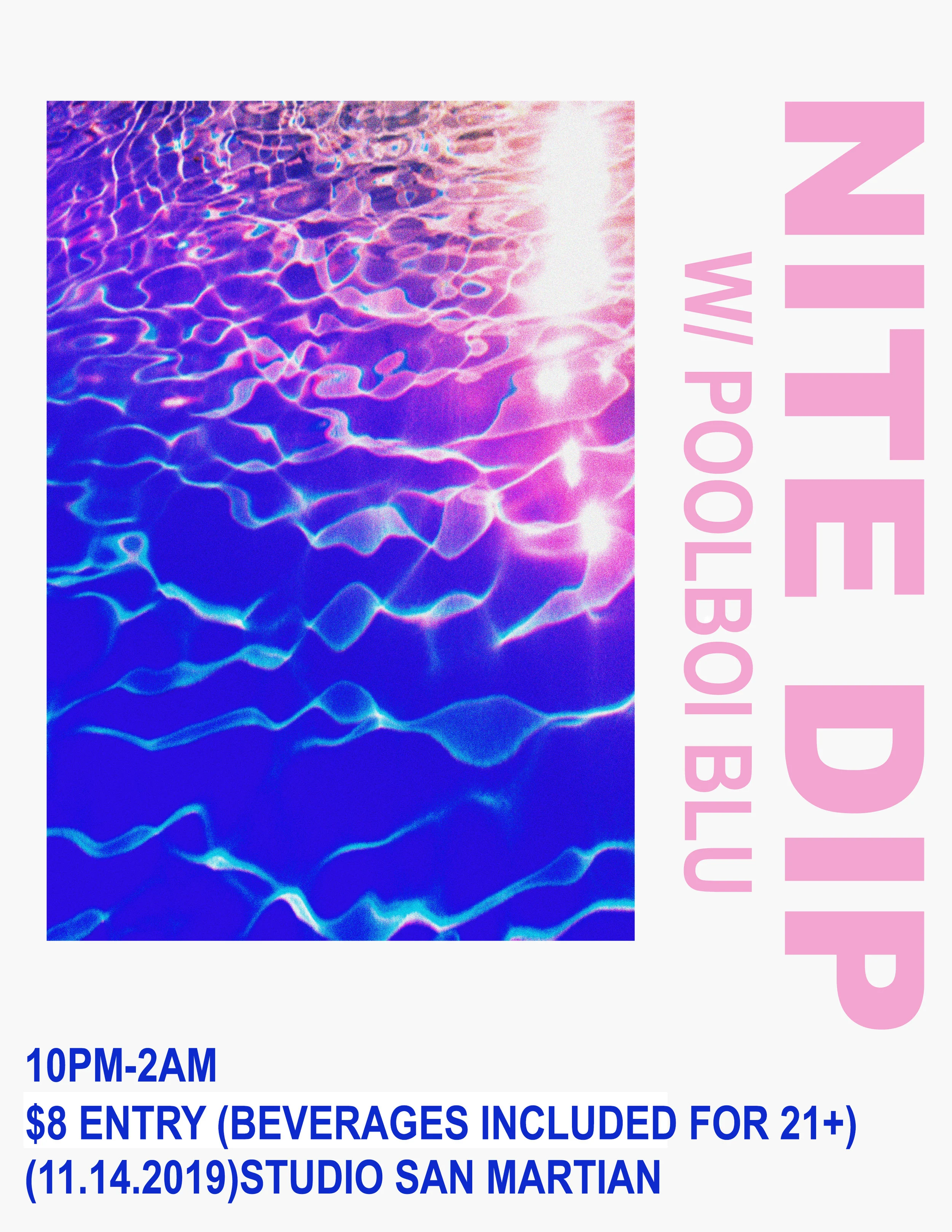 NITE DIP (w/ poolboi blu)