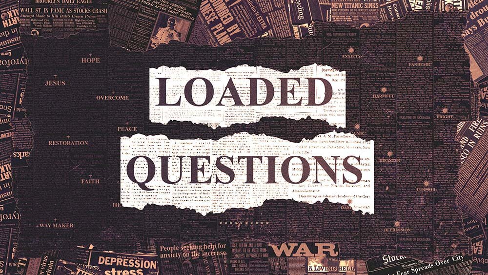 Loaded Questions Small copy.jpg
