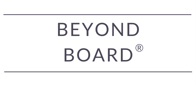 Beyond Board