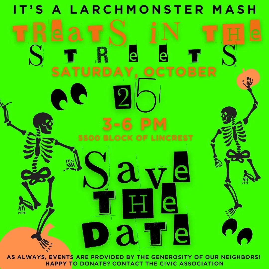 SAVE THE DATE!! LARCHMONSTER MASH October 25, 2025! Be sure to sign up early so we can start working on all the fun!