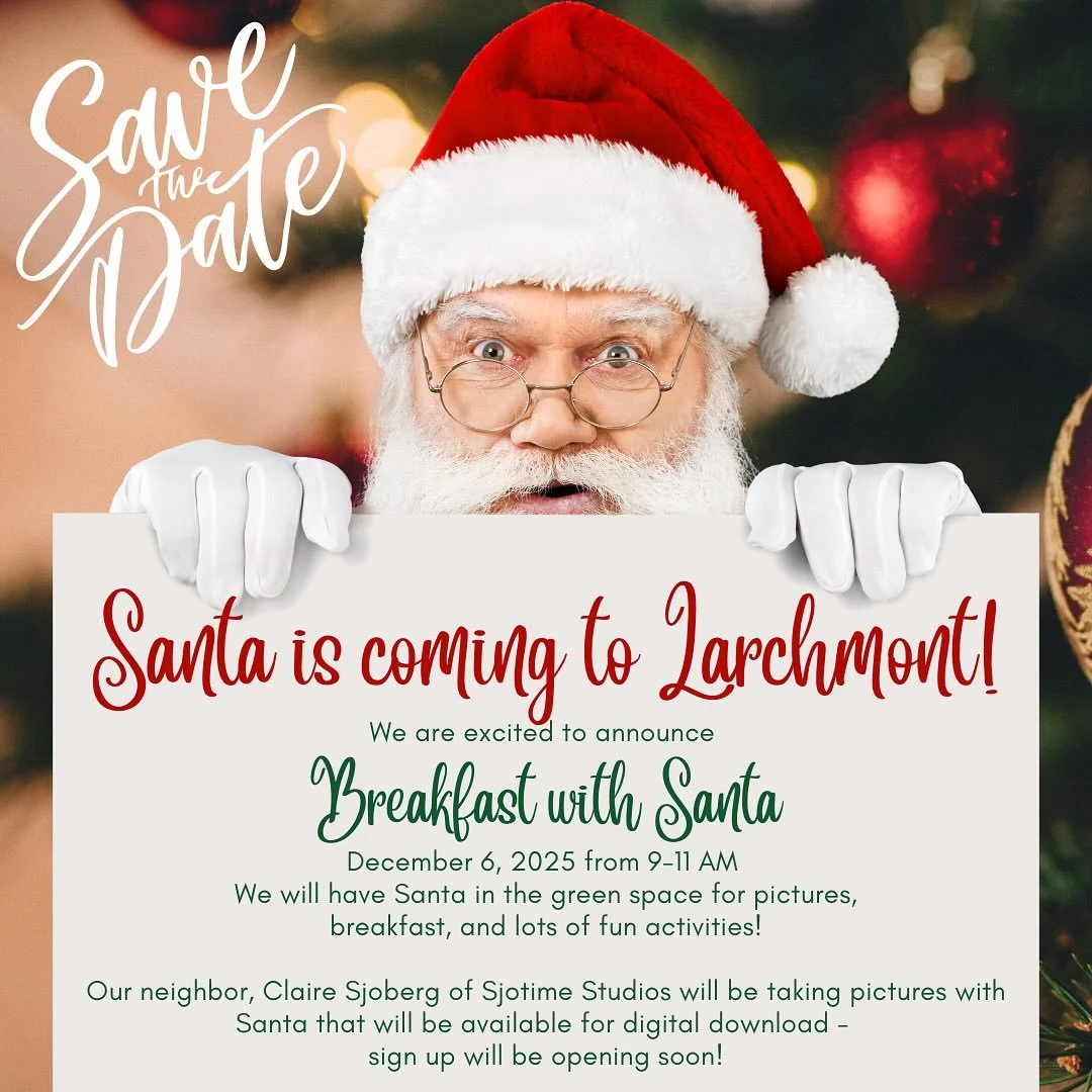 SAVE THE DATE! 📅 December 6, 2025 from 9-11 AM we will have SANTA in the green space! Our neighbor @claire.sjoberg of @sjotime.studios will be taking Santa pics! Sign Ups opening soon!