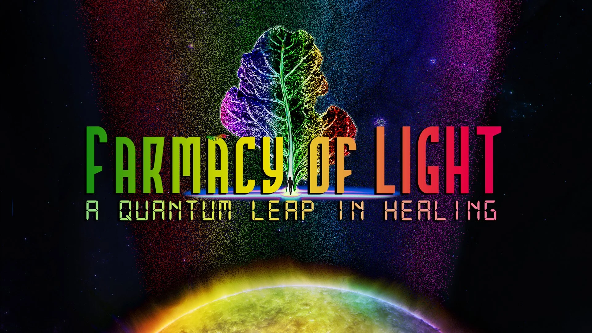Farmacy of Light: A Blueprint for Planetary Health and Human Resilience, directed by Ryan Wirick