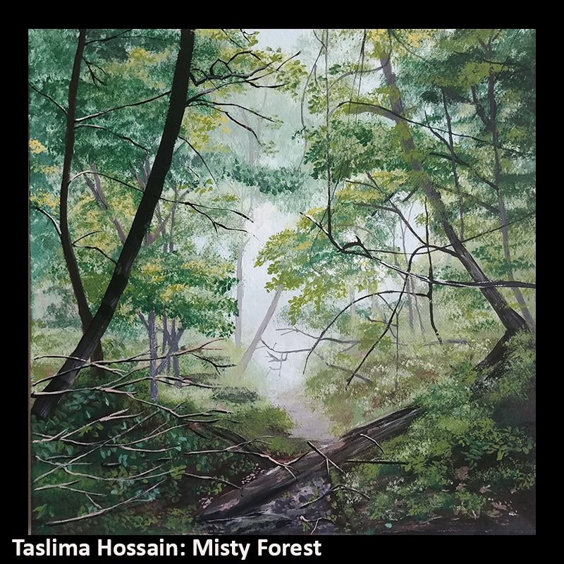 Taslima-Hossain-Misty Forest-Acrylic.jpg