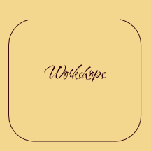 Workshops