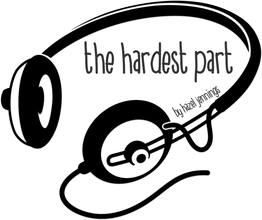 The Hardest Part