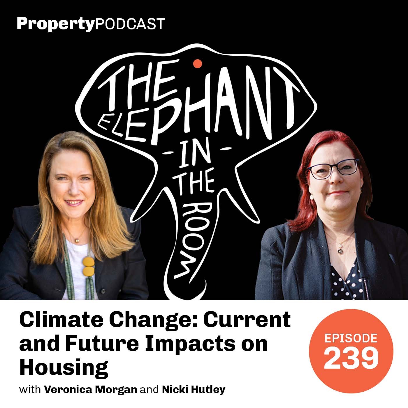 Episode 239: Climate Change: Current and Future Impacts on Housing | Nicki Hutley, Economist