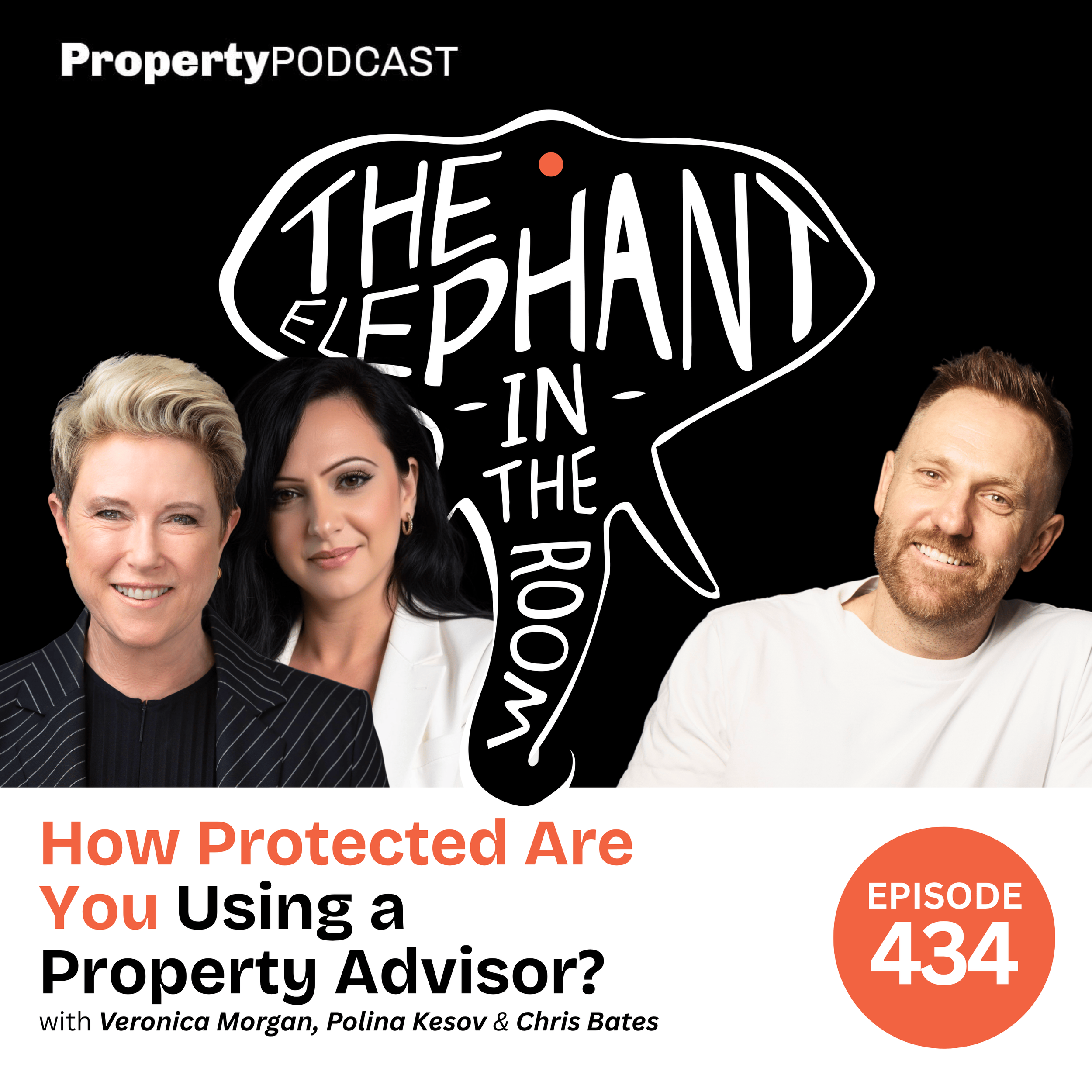 Episode 434: How Protected Are You Using a Property Advisor?
