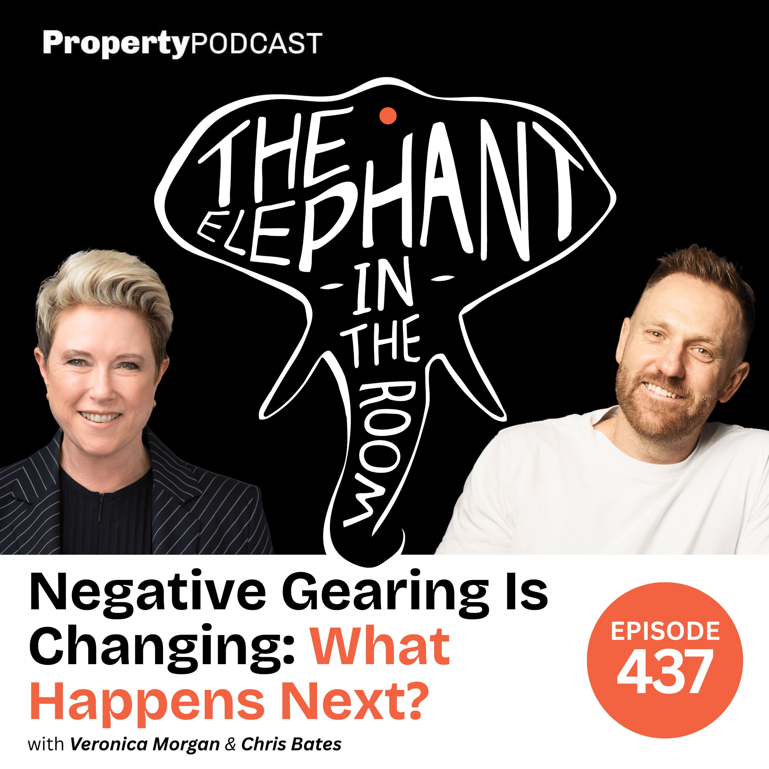 Episode 437: Negative Gearing Is Changing: What Happens Next?