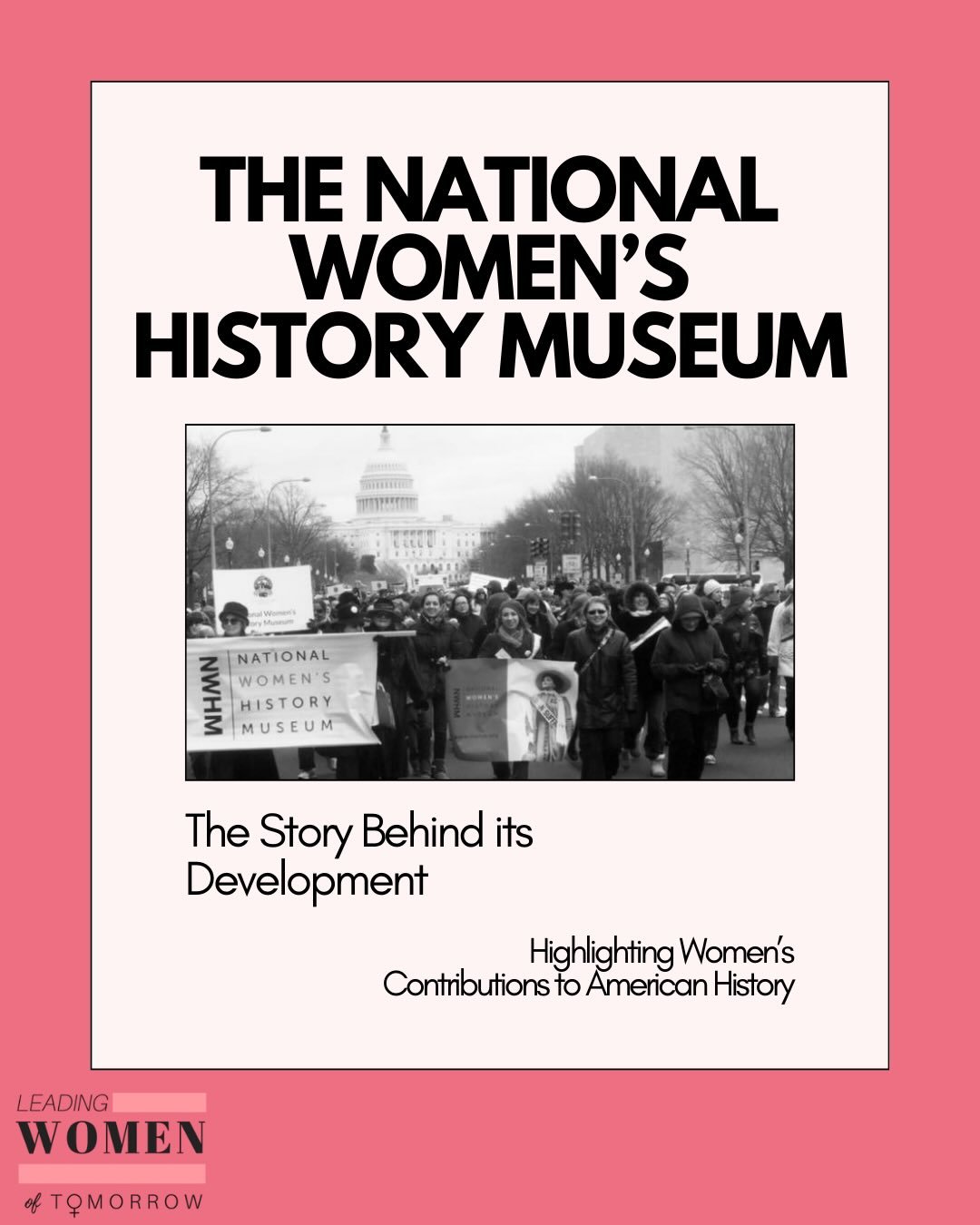 Learn about the National Women&rsquo;s History Museum with LWT!🩷🏛️

Find more on our website, link in bio🔗

#NationalWomensHistoryMuseum #NWHM #WomensHistory #LeadingWomenOfTomorrow #LWT