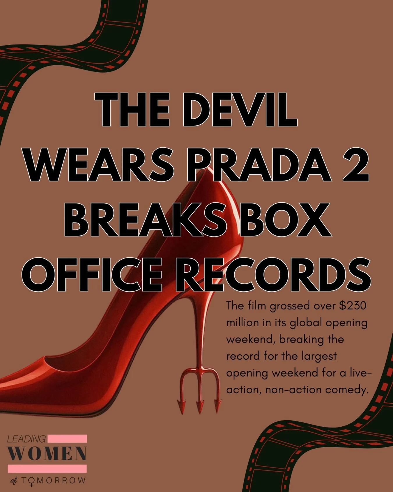 The Devil Wears Prada 2 has made history, grossing over $230 million globally in its opening weekend and setting a new benchmark for live-action comedy films. A reminder that stories centered on ambitious, complex women continue to captivate audience
