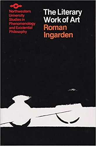 “The Literary Work of Art: An Investigation on the Borderlines of Ontology, Logic and Theory of Literature”