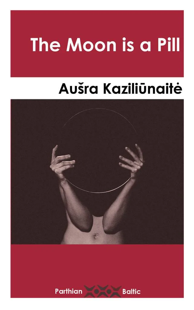 Aušra的英譯詩選集《The Moon is a Pill》封面。