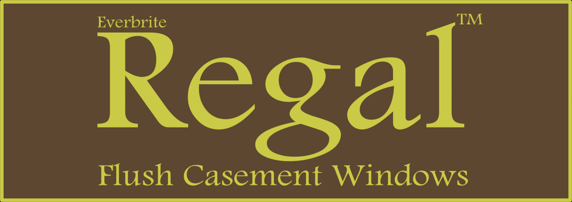 REGAL™ Flush Casement
