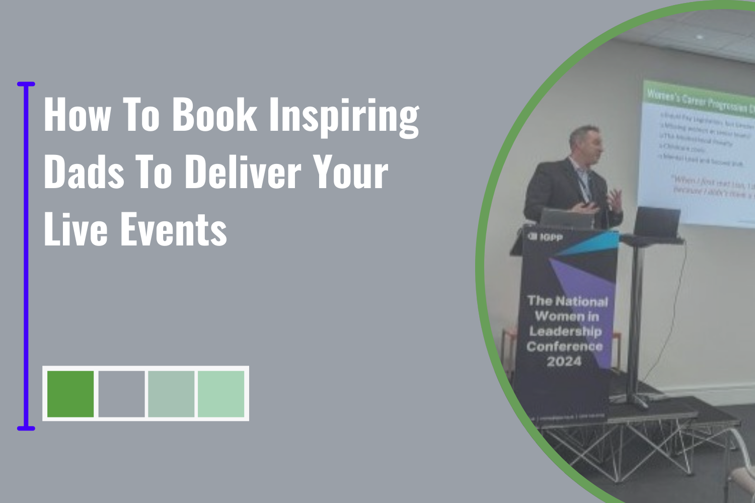 How To Book Inspiring Dads to deliver your Live Events