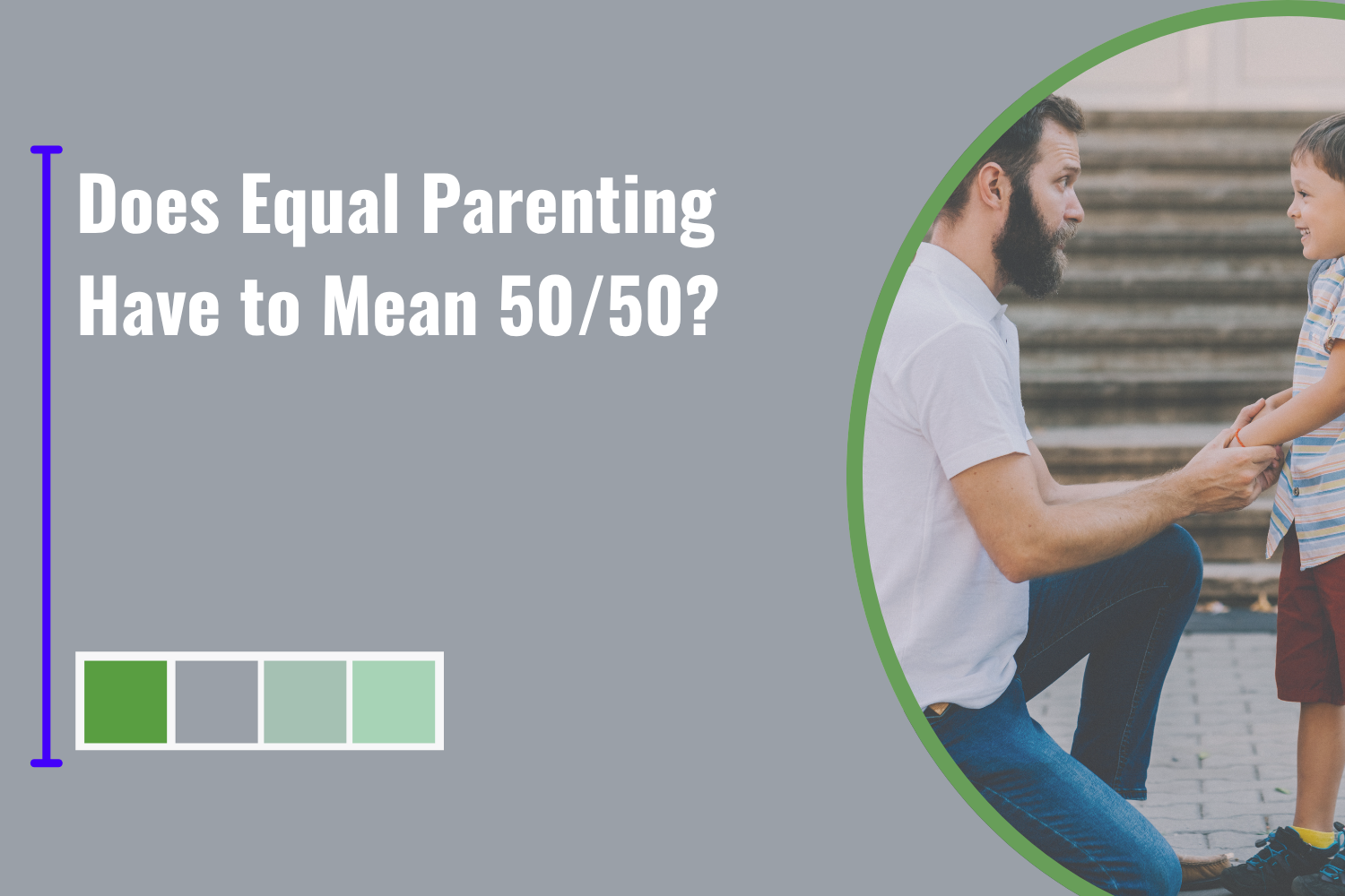 Does Equal Parenting Have to Mean 50/50?
