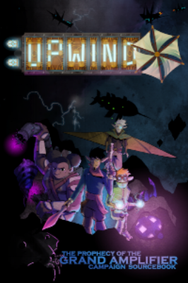 The Prophecy of the Grand Amplifier Campaign