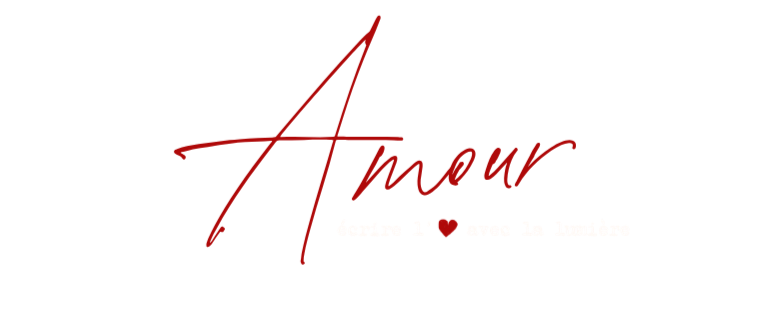 ecrire l'amour avec la lumière