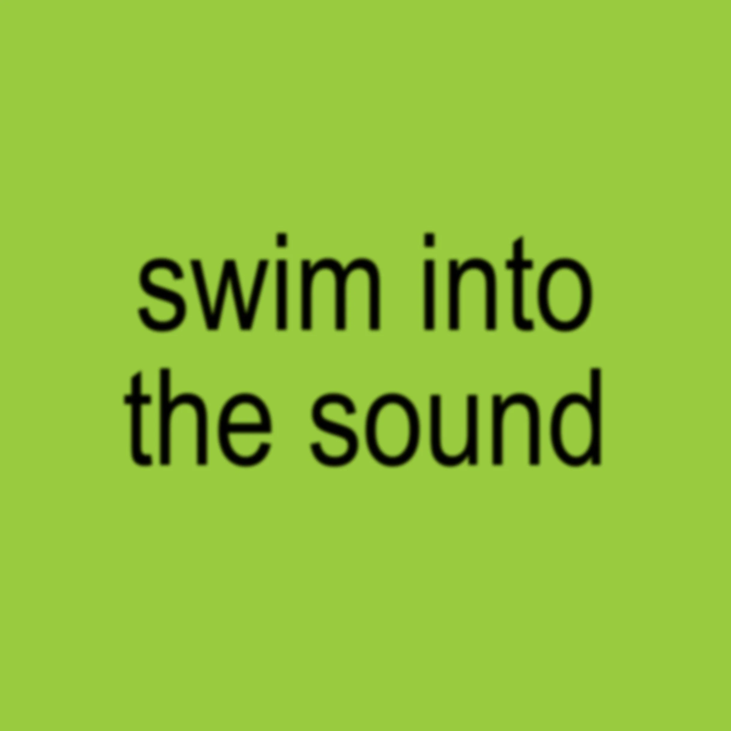 Swim into the sound BRAT.jpg