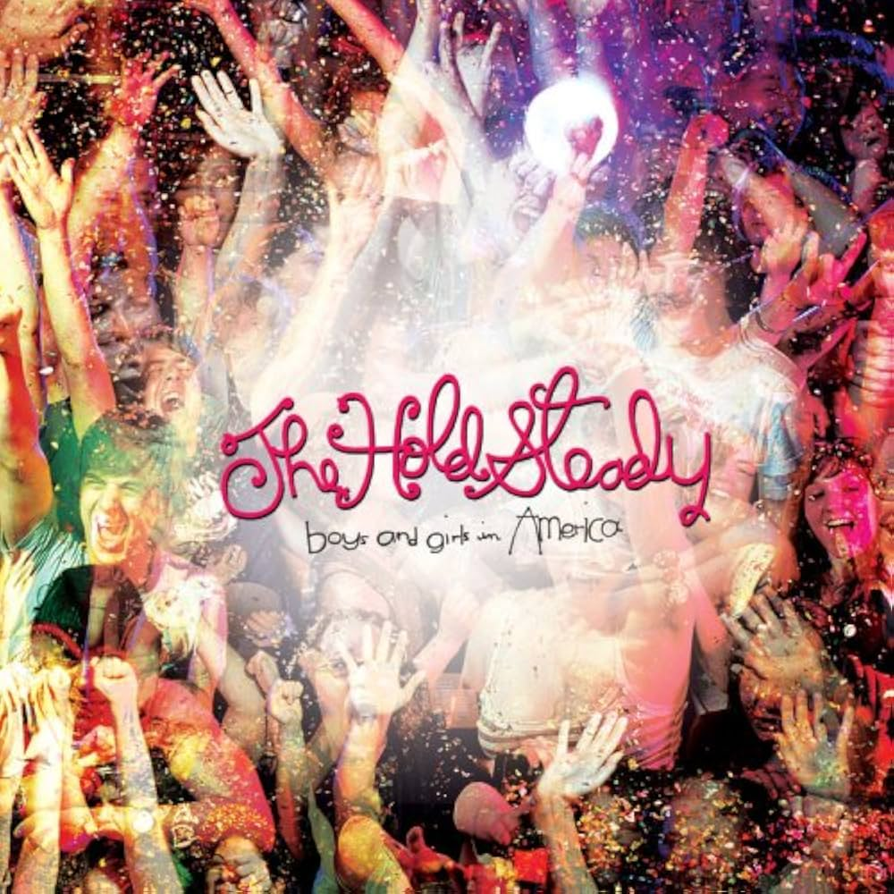 The Hold Steady - Boys and Girls in America.png